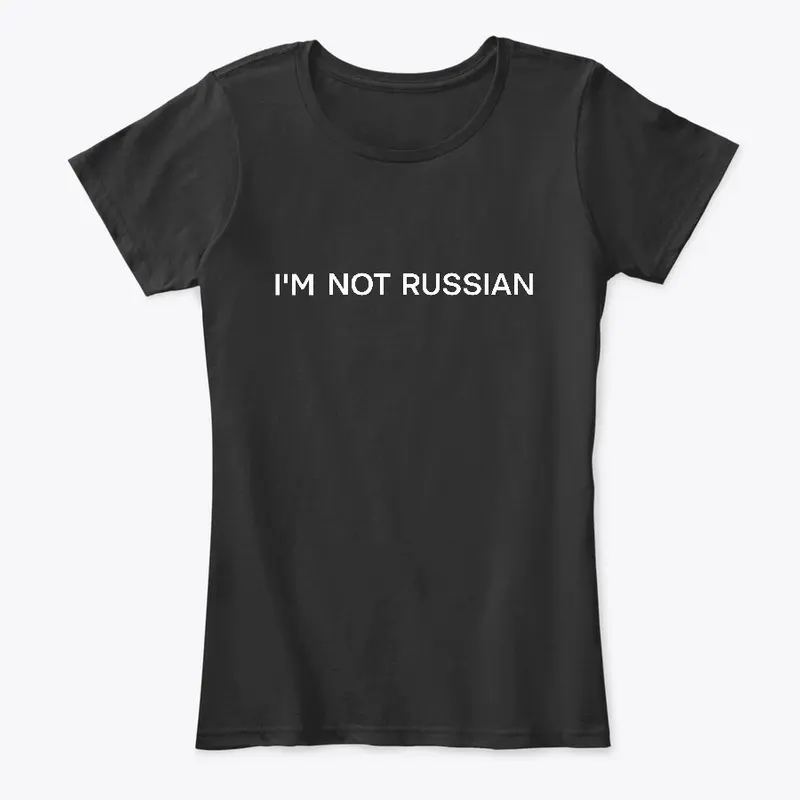 Im not russian (black)