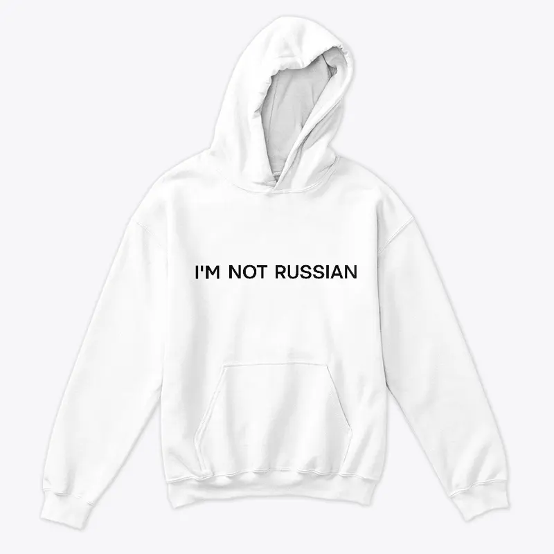 Im not russian (white)