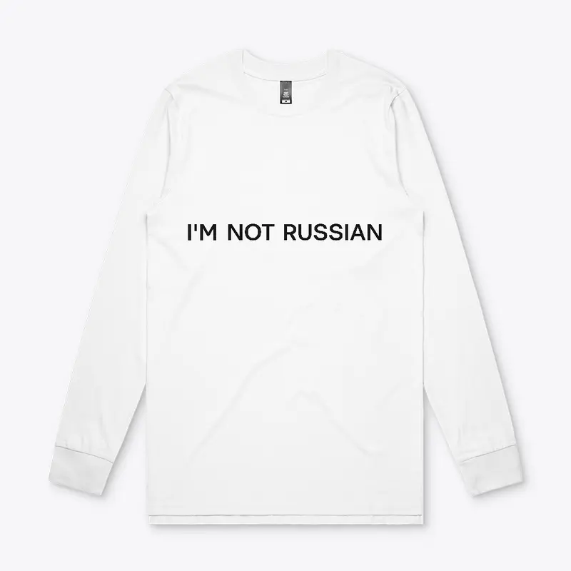 Im not russian (white)